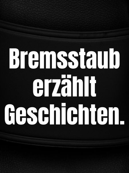 Bremsstaub erzählt Geschichten
