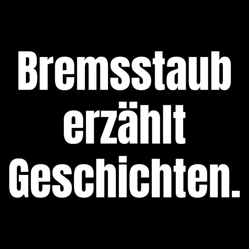 Bremsstaub erzählt Geschichten