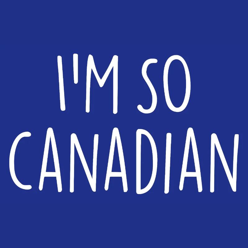 SONO COSÌ CANADESE CANADESE Canada