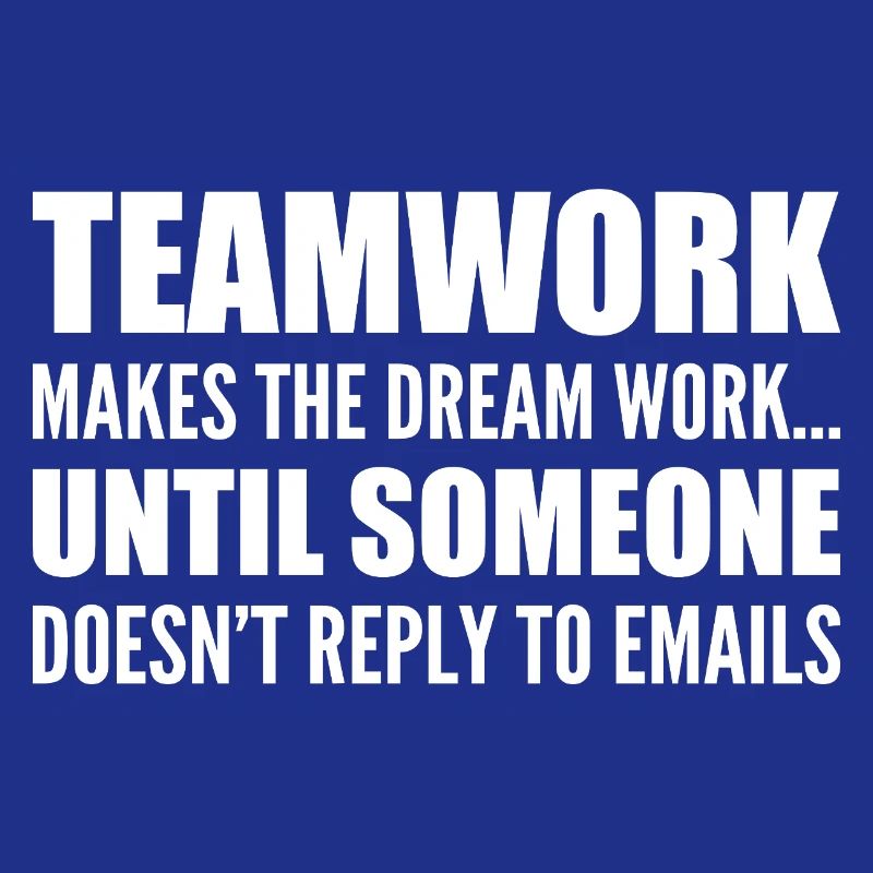 Teamwork... without email response
