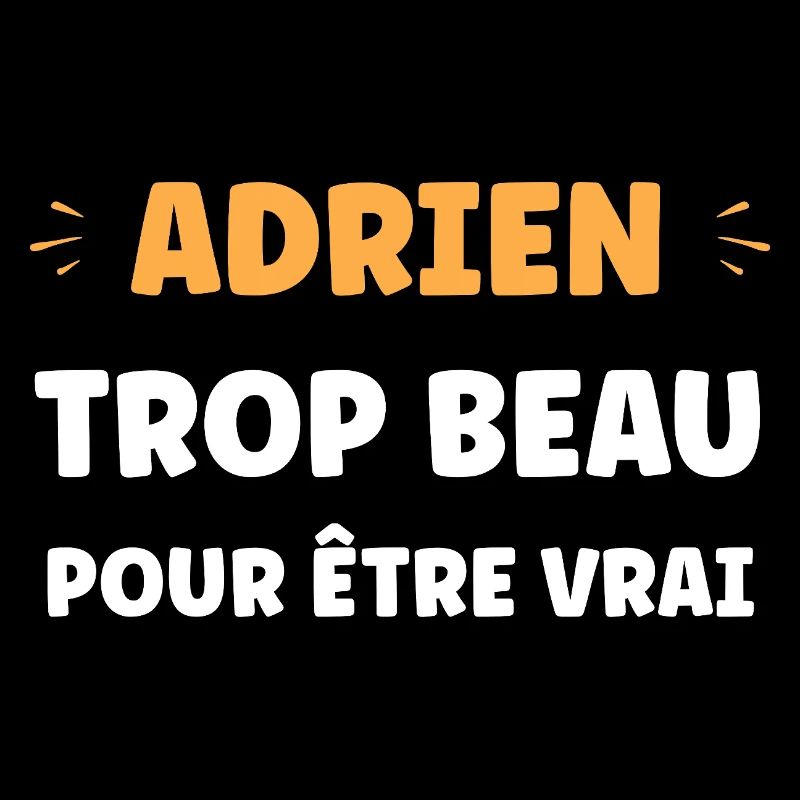 Adrien Trop Beau Pour Être Vrai