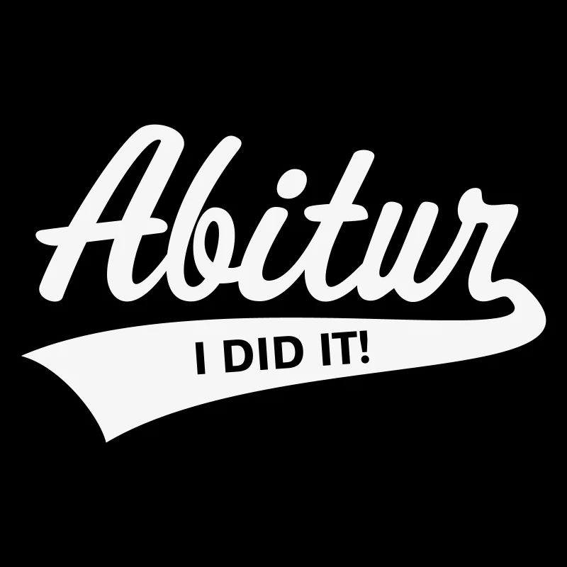 Abitur – I Did It! (Abiturient Schulabschluss / W)