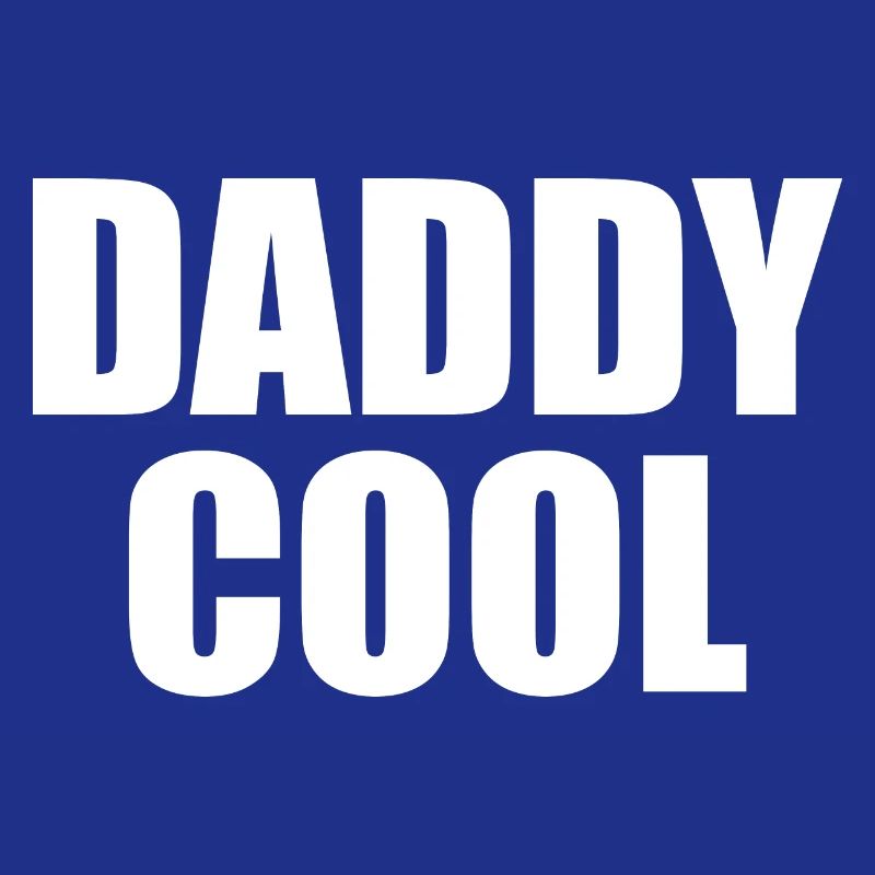 Daddy cool