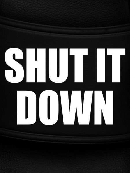 shut it down