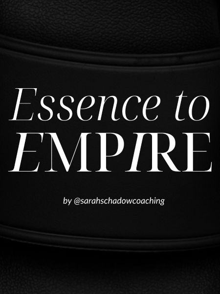 Essence to Empire
