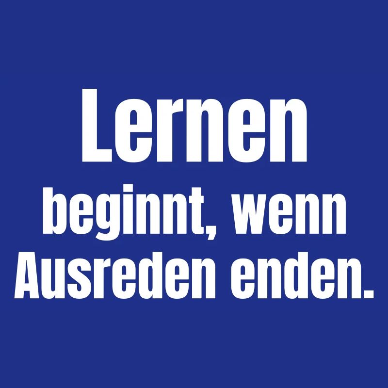 Learning begins when excuses end