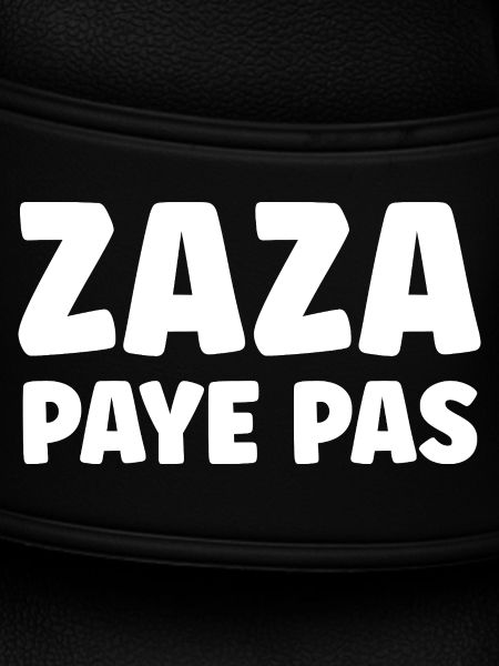 Zaza doesn't pay
