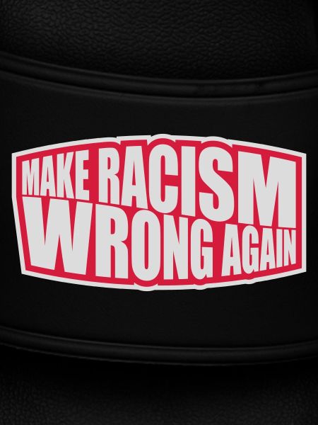 make racism wrong again