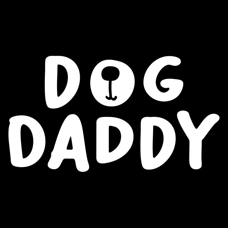 Dog Daddy Hunde Vater Hundehalter Tierliebe Liebe