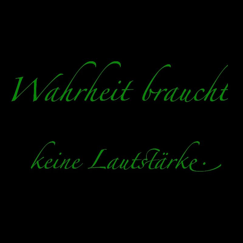 Truth doesn't need volume