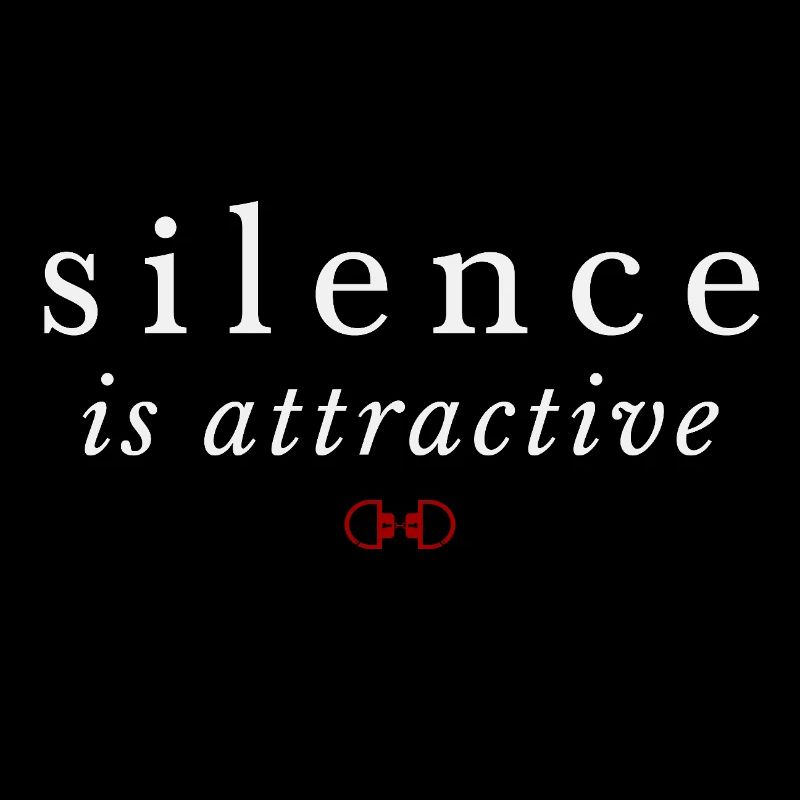 Le silence est attirant – confiance tranquille
