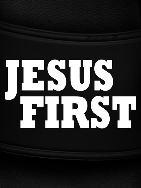 Jesus first