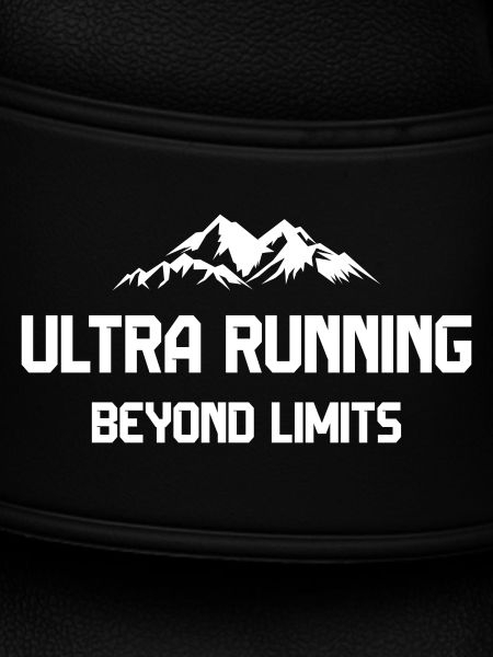 Ultra Running - Beyond Limits