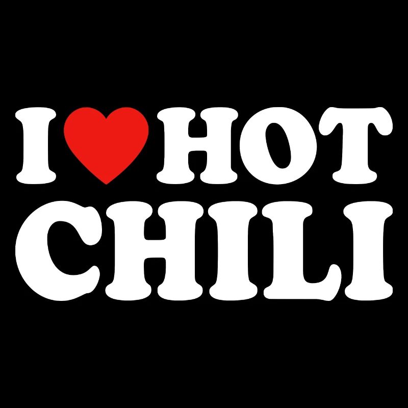 J’adore le chili fort