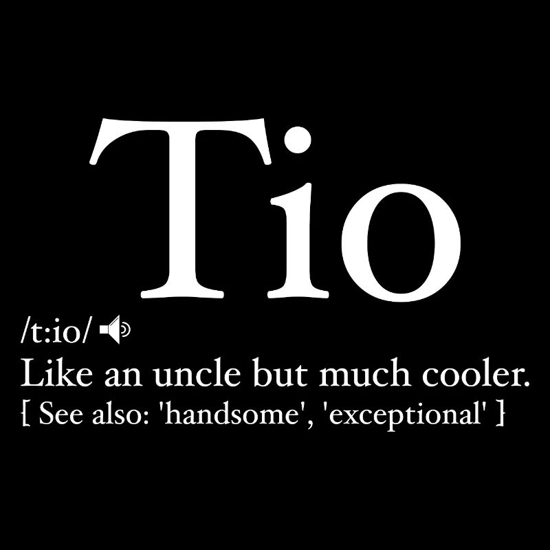 Tio Definition Lustiger Vatertag - Spanischer Onkel