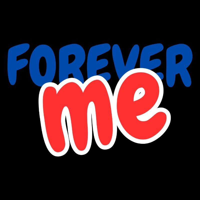 FOREVER me