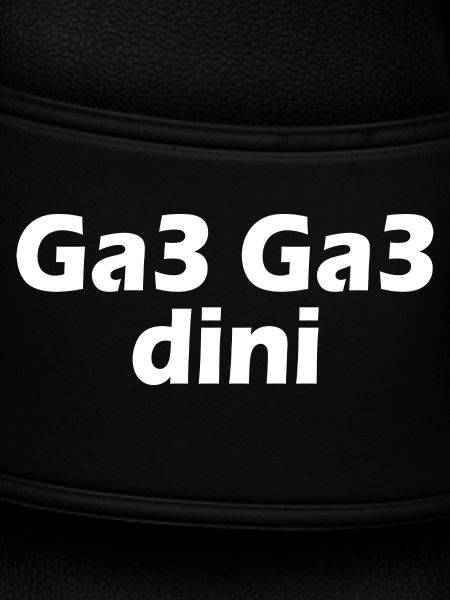 Ga3 ga3 dini