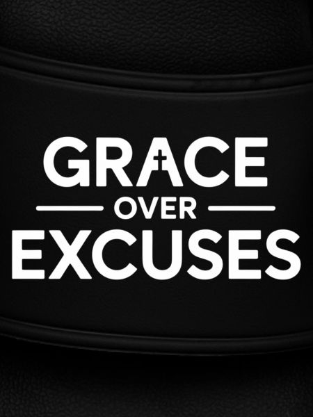 Christlich Grace Over Excuses Botschaft