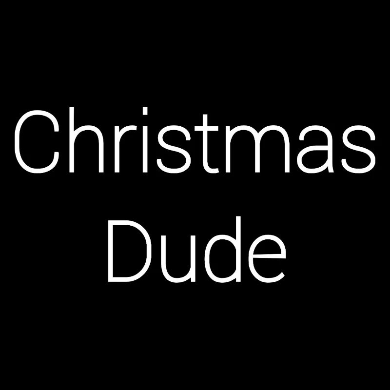 Christmas Dude 