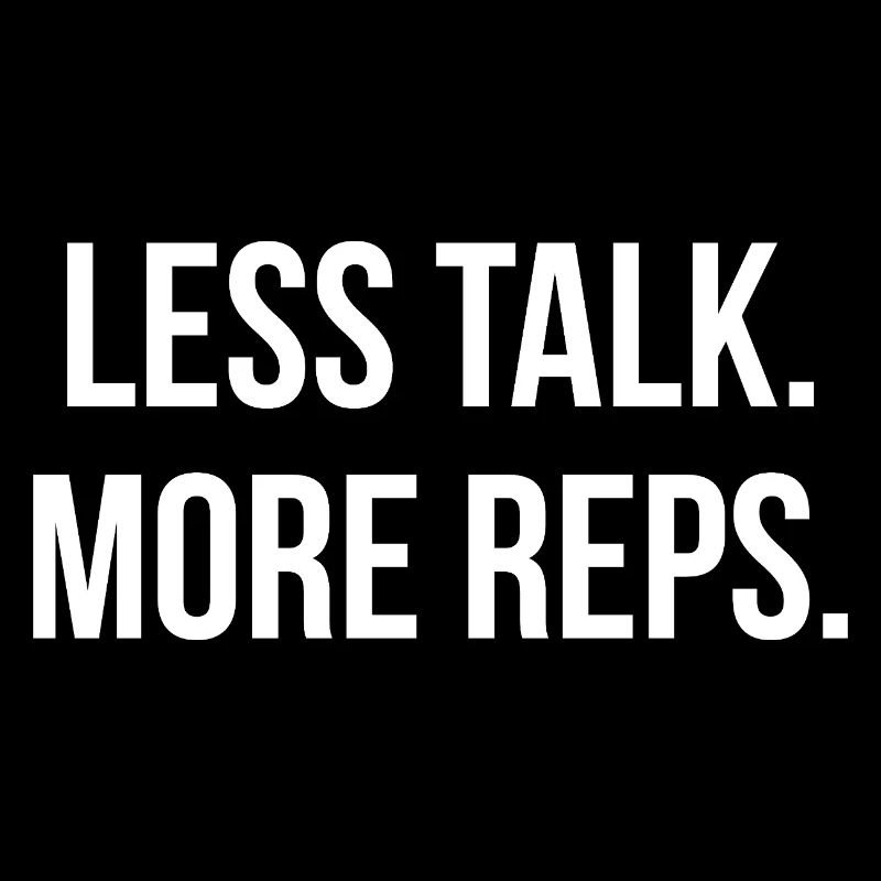 MOINS DE PAROLES. PLUS DE REPS. | Greyline Officiel