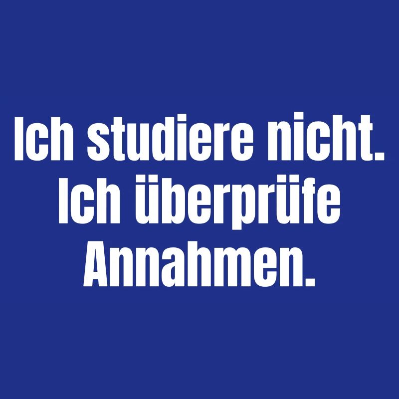 I check assumptions as a PhD student