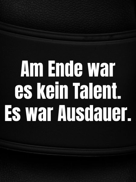 Ausdauer statt Talent Zitat-Design