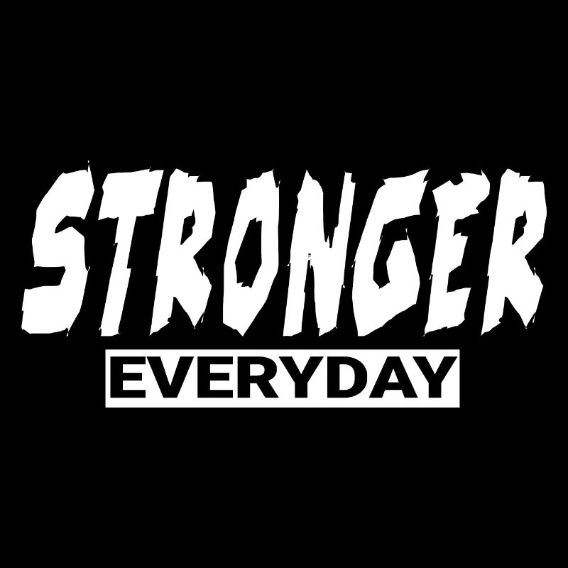 Stronger Everyday Funny Gym Gift