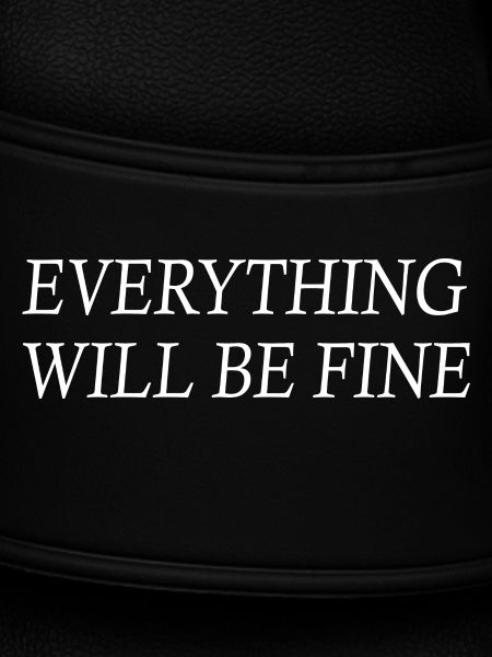 everything will be fine