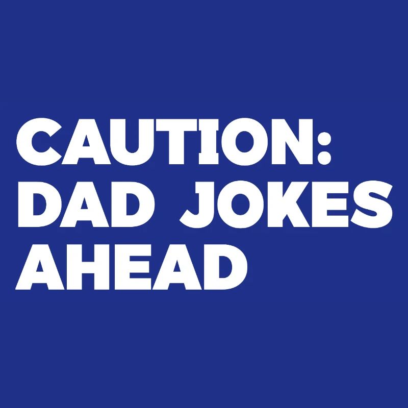 Humorous Dad Jokes Caution Graphic Tee