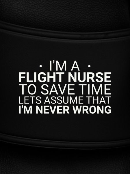 Flight Nurse Never Wrong Luftrettung