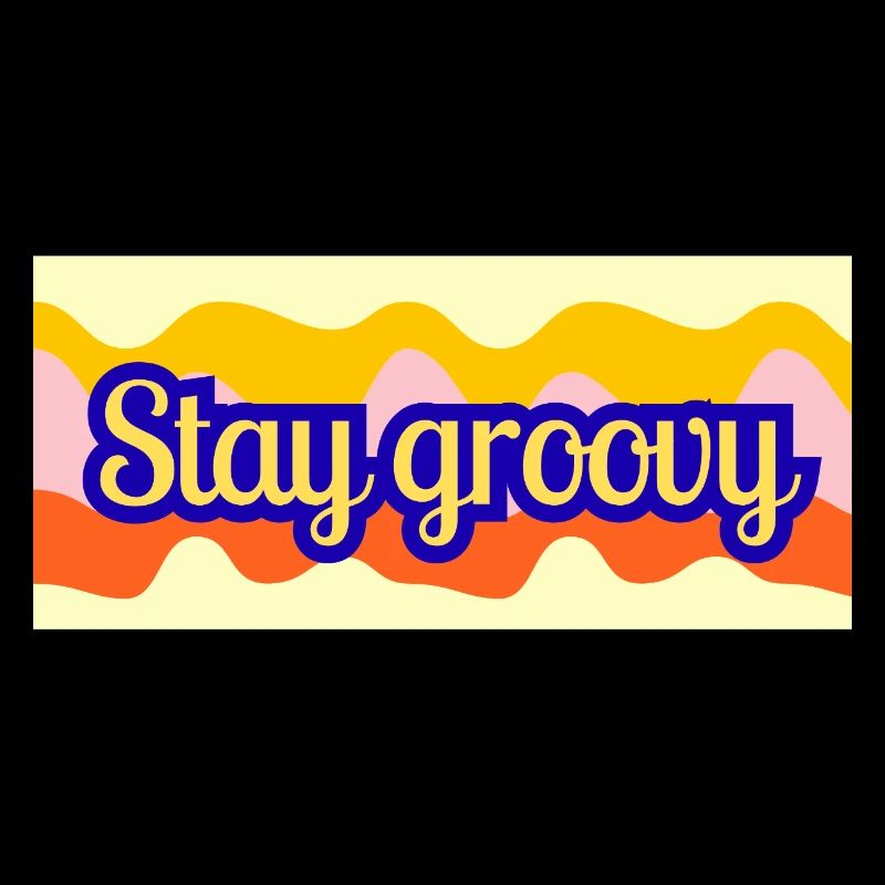 Stay Groovy Retro Waves Design