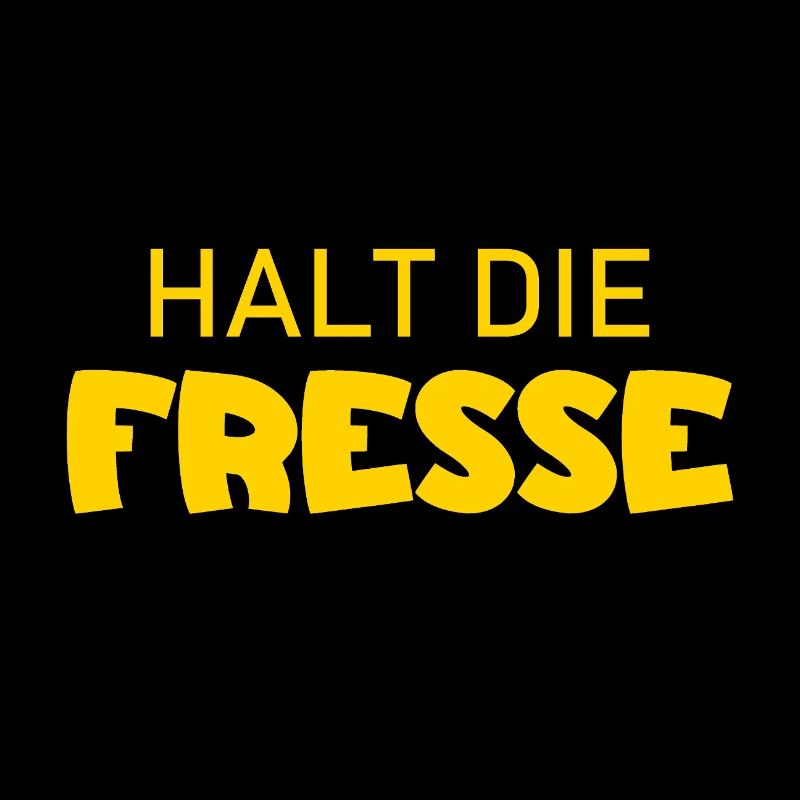 Shut Up - Cool Saying