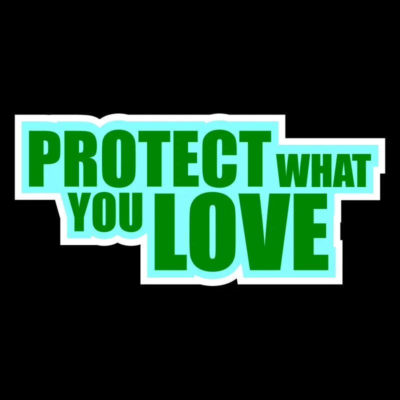 Protect What You Love Nature Protection Statement Logo