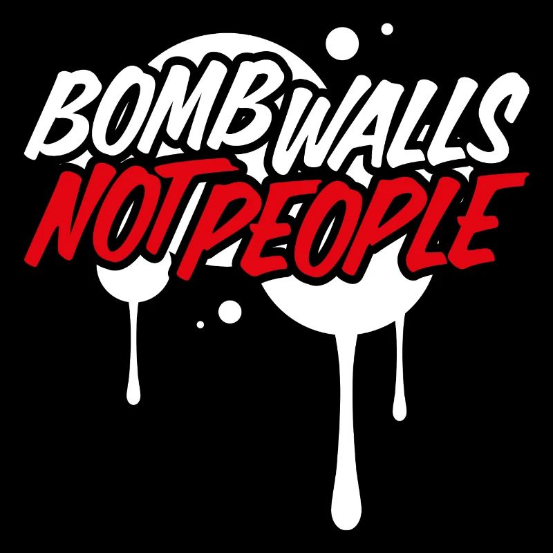 bomb walls not people graffiti