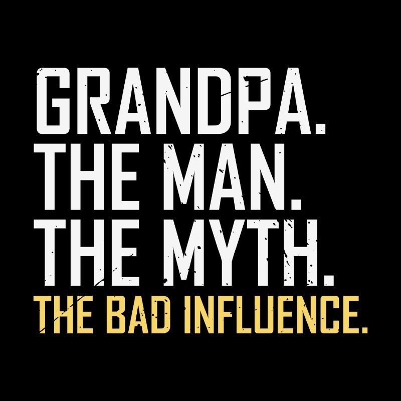 Grandpa Man Myth The Bad Influence