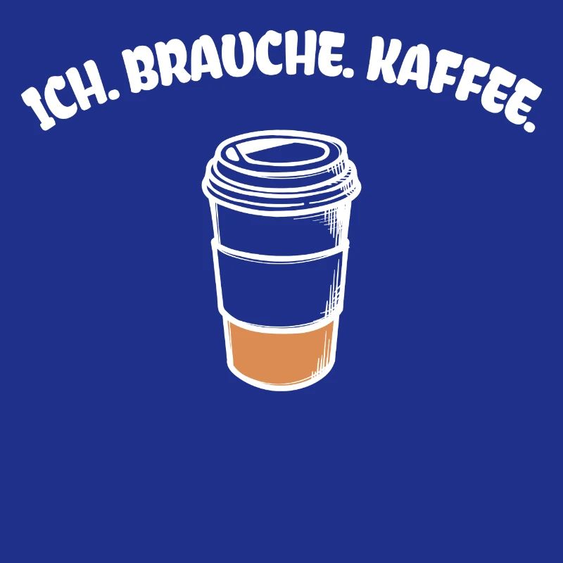 Kaffee Statement Kaffeetrinker Kaffeeliebhaber