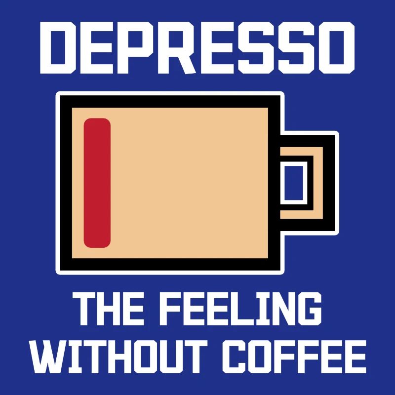 Humorous Coffee Espresso Statement Coffee Drinker