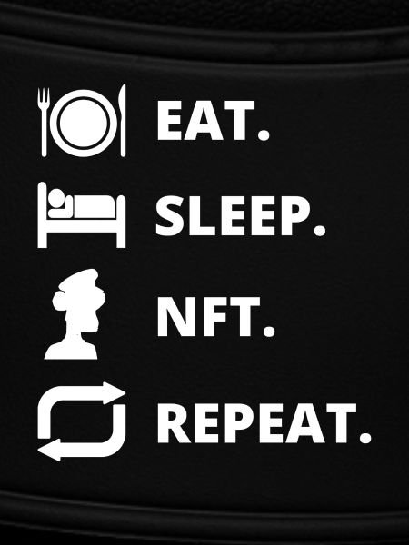 Eat Sleep NFT Repeat