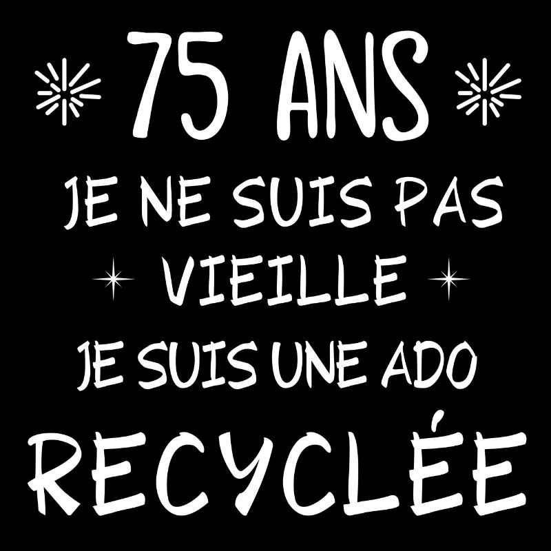 ado recyclée, anniversaire 75 ans, 75 ans