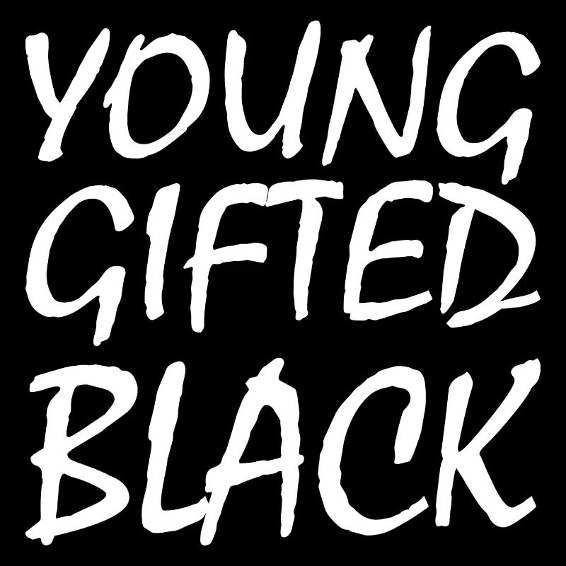 young gifted and black