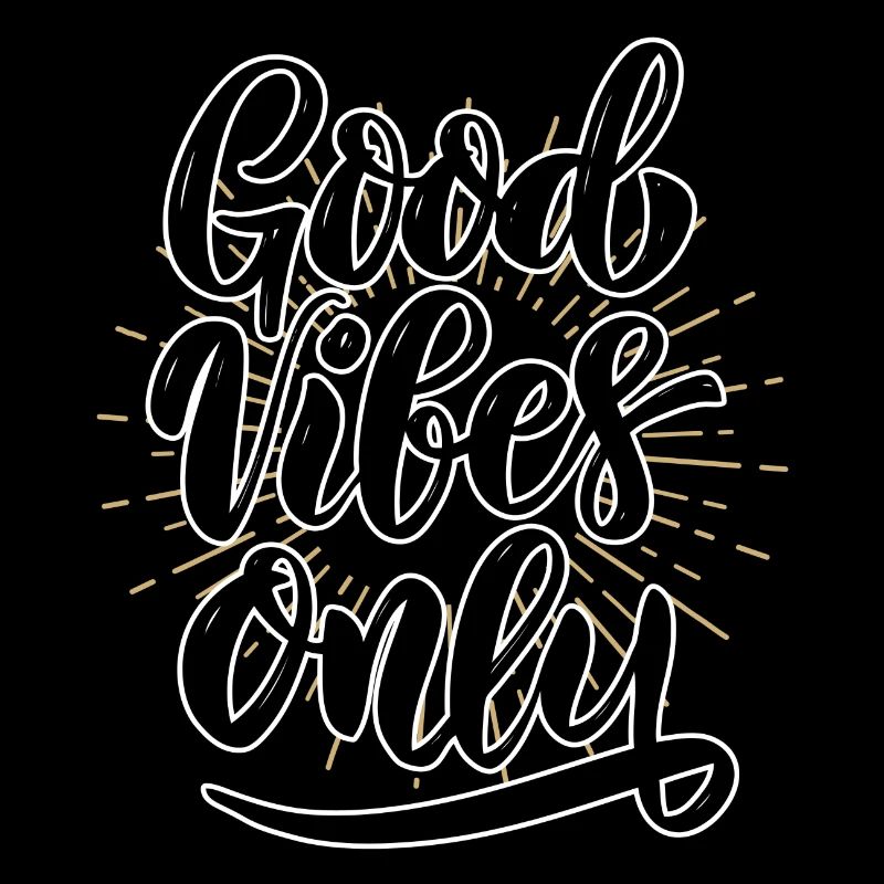 Good-vibes-only