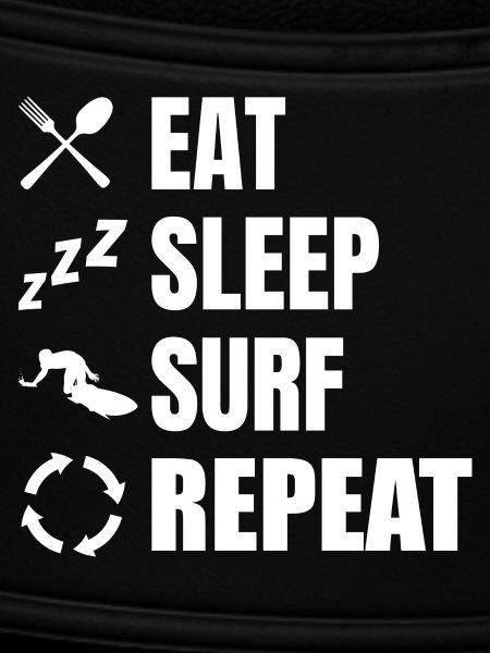 Eat Sleep Surf Repeat