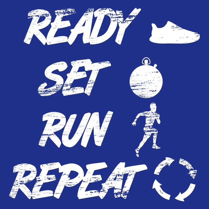Ready Set Run Repeat