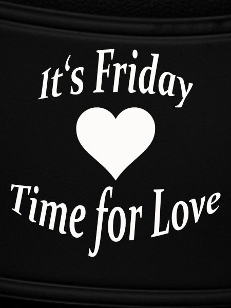 IT'S FRIDAY