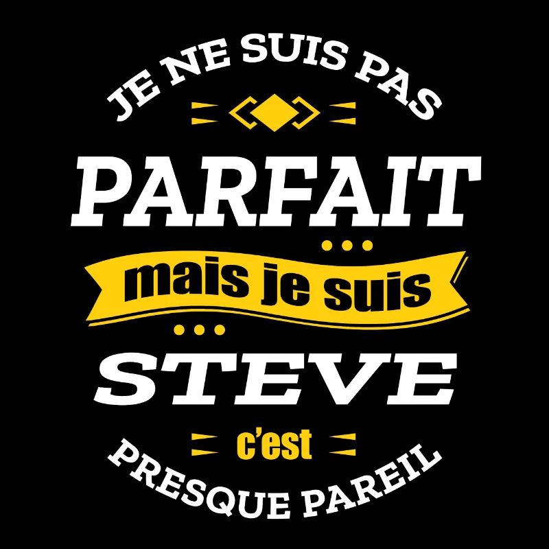 STEVE PARFAIT - PRENOM STEVE