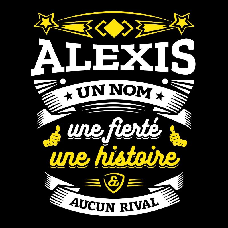 ALEXIS UN NOM UNE FIERTÉ AUCUN RIVAL