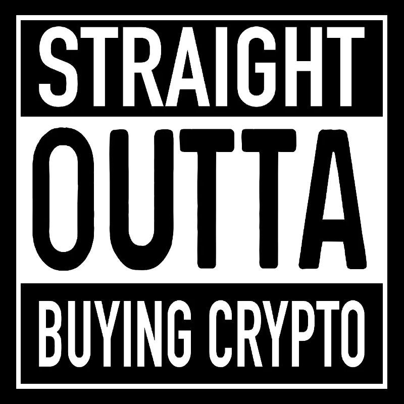 Straight OUTTA ACHETER DE LA CRYPTO