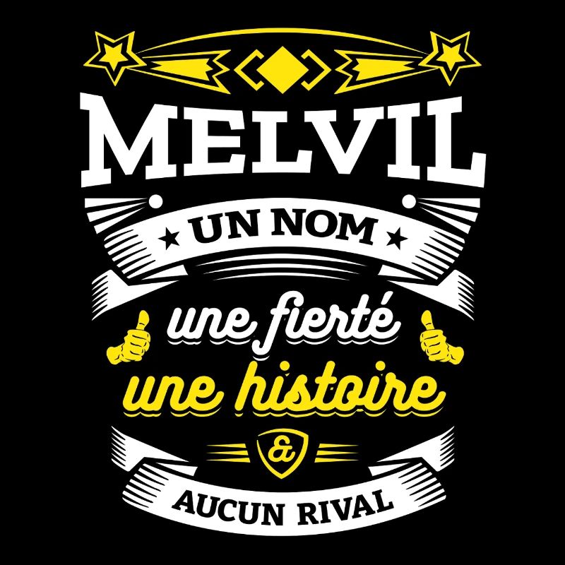 MELVIL UN NOM UNE FIERTÉ AUCUN RIVAL