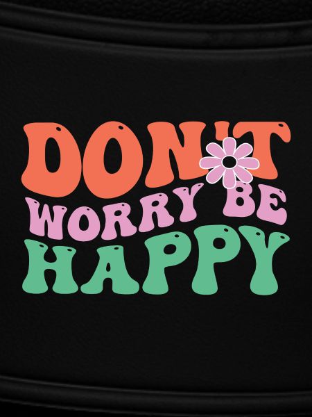 Don't worry – Happy