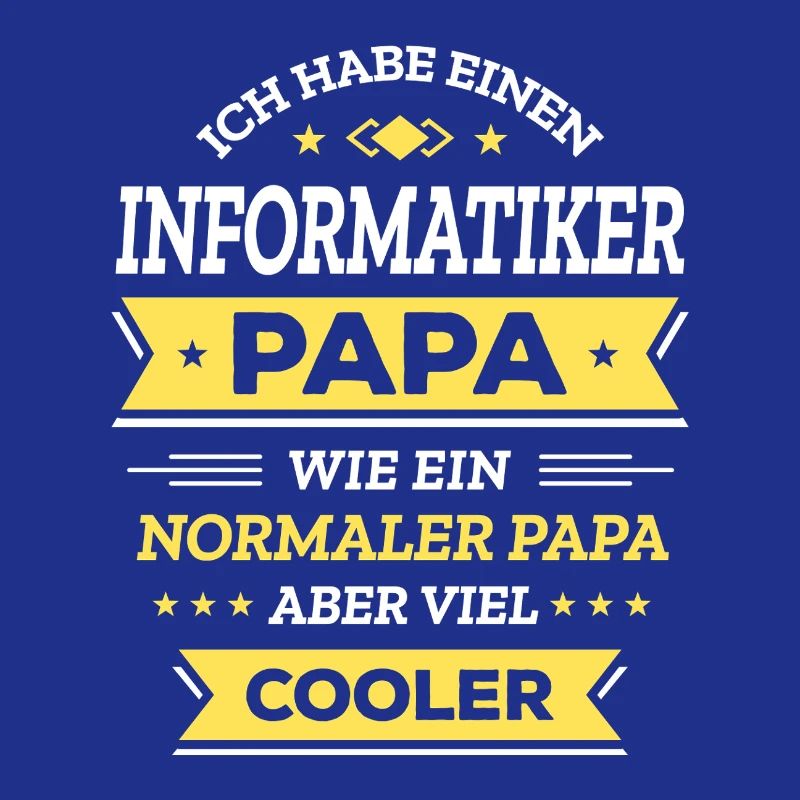 INFORMATIKER PAPA: COOL, TECH, DIGITAL, SMART